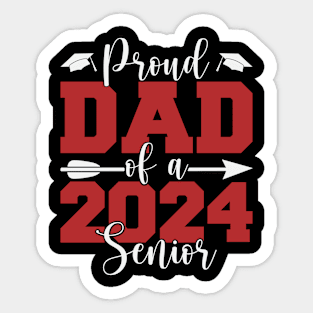 Proud Dad Of A 2024 Senior Graduation Sticker